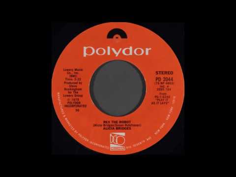 Alicia Bridges — Alicia Bridges - Rex The Robot (1979)