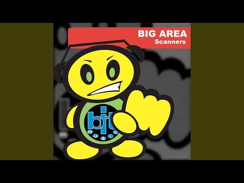 Scanners (3) — Big Area (Extended Version)