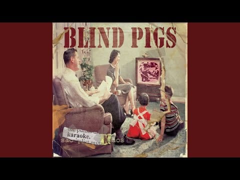 Blind Pigs — Lost Youth
