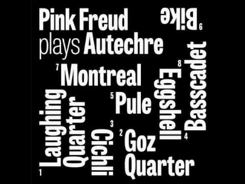 Pink Freud — Pink Freud - Cichli