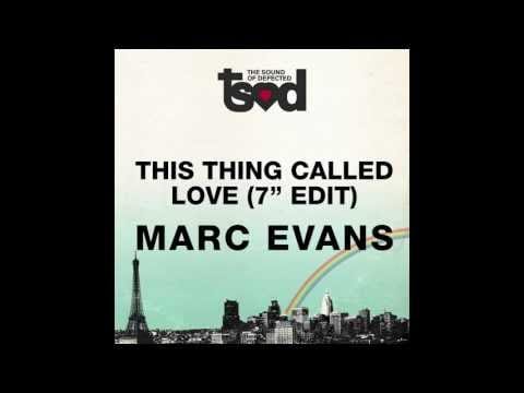 DJ Spen & The MuthaFunkaz — Marc Evans - This Thing Called Love (7" Edit) [Full Length] 2008