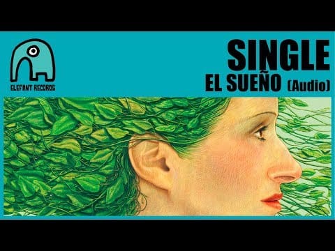 Single — SINGLE - El Sueño [Audio]