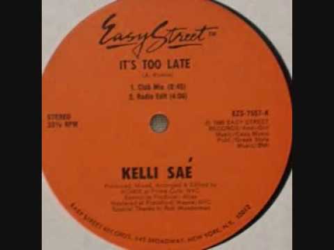 Kelli Sae — Kelli Sae - It's Too Late