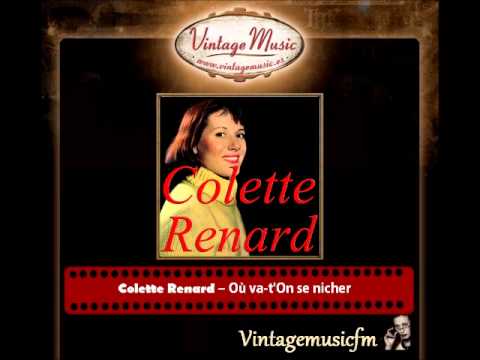 Colette Renard — Colette Renard – Où va t'On se nicher