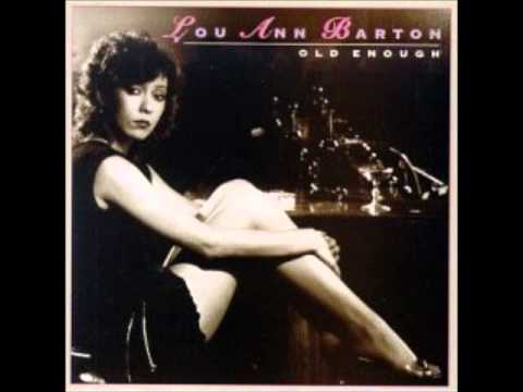 Lou Ann Barton — Lou Ann Barton -I'm Old Enough