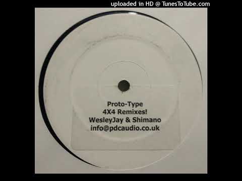 Shimano — Wesley Jay & Shimano ‎– Prototype (4x4 Remixes) - y