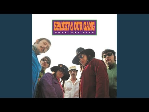 Spanky & Our Gang — Like To Get To Know You