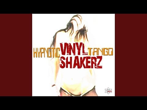 Vinylshakerz — Hypnotic Tango (Vinylshakerz Thrustmode Mix)