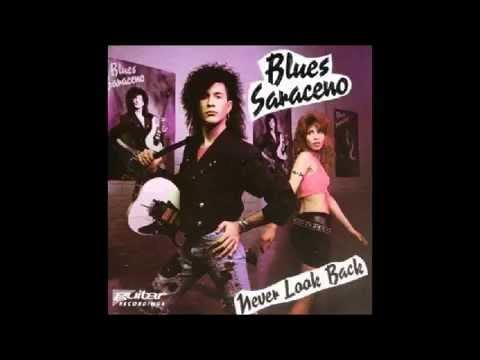Blues Saraceno — BLUES SARACENO - Never Look Back (1989) - Full Album