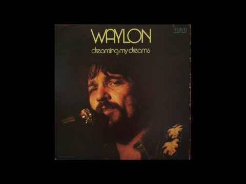 Waylon Jennings — 12. All Around Cowboy - Waylon Jennings - Dreaming My Dreams