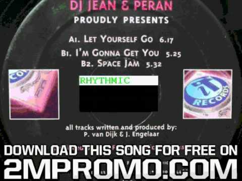 DJ Jean — DJ Jean & Peran Let Yourself Go Space Jam