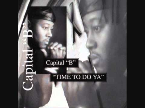 Capital B — Capital B-Make Up Your Mind (HQ)