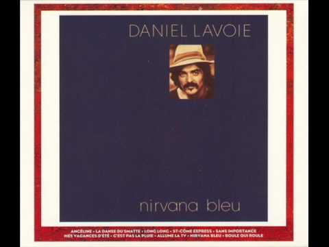 Daniel Lavoie — Daniel Lavoie - La danse du smatte