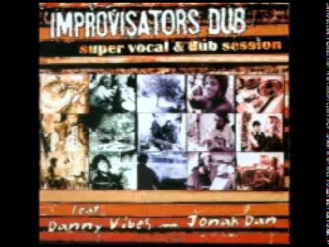 Improvisators Dub — Dub Improvisators - Truths and rights (feat. Danny Vibes)
