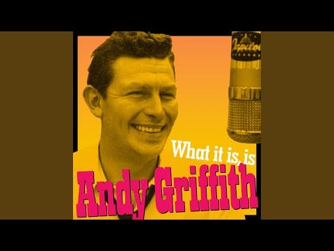 Andy Griffith — She's Bad, Bad Business