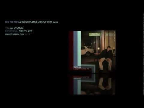 Mes — 07. Ten Typ Mes - Zdrada - Alkopoligamia: zapiski typa