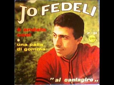 Jo Fedeli — Jo  Fedeli... E' Andata così