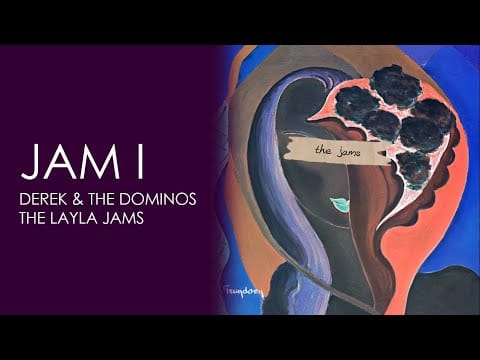 Derek & The Dominos — Derek & The Dominos - Jam I (The Layla Jams)