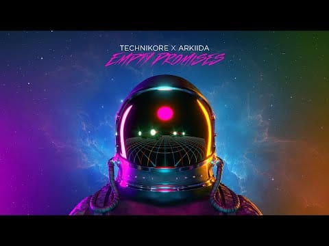 Technikore — Technikore x Arkiida - Empty Promises [OneSeventy]