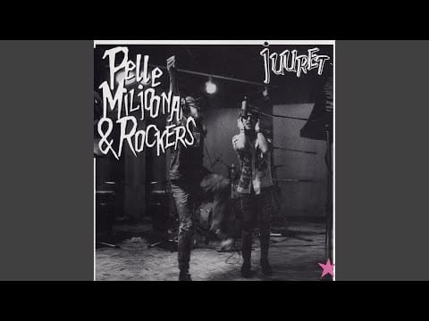 Pelle Miljoona & Rockers — Se Tulee Uniin