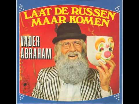 Vader Abraham — Vader Abraham - Laat De Russen Maar Komen