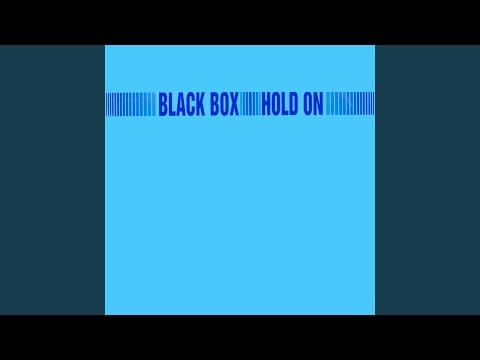 Black Box — Hold On (The Strong)