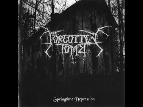 Forgotten Tomb — Forgotten Tomb - Springtime Depression (Full Album) (2003)