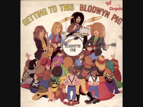 Blodwyn Pig — Blodwyn Pig - Summer Day