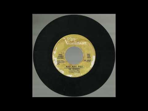 The Hombres — The HOMBRES - Mau Mau Mau (1967) [45rpm, mono]