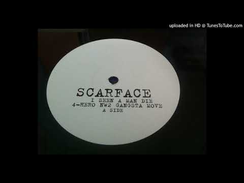 Scarface (3) — Scarface - I See A Man Die (4 Hero NW2 Gangsta Move Mix 1)