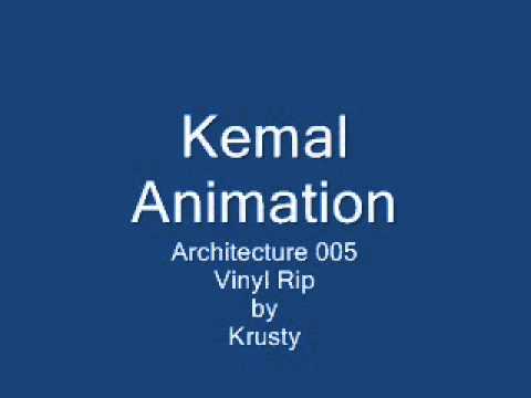 Kemal — Kemal Animation (ARX 005).wmv