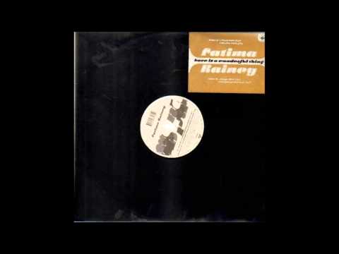 Fatima Rainey — (1994) Fatima Rainey - Love Is A Wonderful Thing [JJ Club Edit RMX]