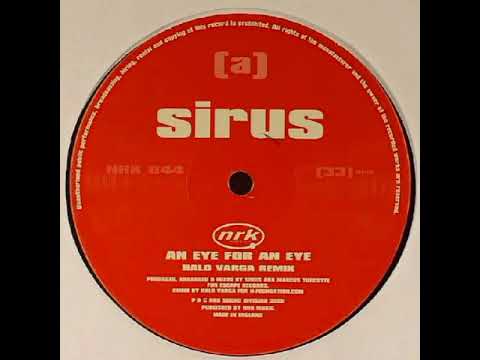 Sirus — Sirus - An Eye For An Eye (Halo Varga Remix)
