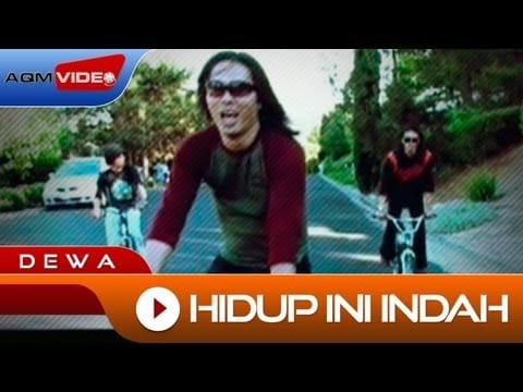 Dewa — Dewa - Hidup ini Indah | Official Video