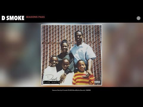 D Smoke — D Smoke - Seasons Pass (Audio)