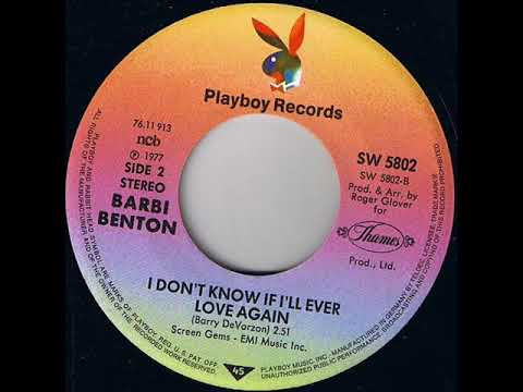 Barbi Benton — Barbi Benton "I Don't Know If I'll Ever Love Again"