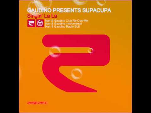Alex Gaudino — Supacupa Singin la la (Nari & Gaudino club re-con extended)
