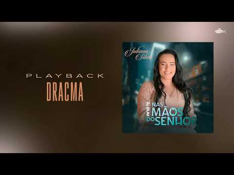Juliana Silva — Juliana Silva - Dracma | Playback