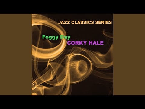 Corky Hale — But Not for Me