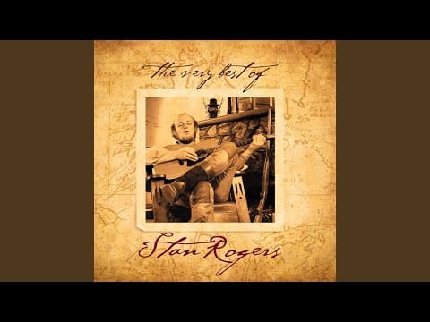 Stan Rogers — The Jeannie C.