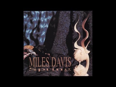 Miles Davis — Miles Davis - Spring (1991) full Album
