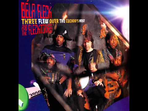 Béla Fleck & The Flecktones — Béla Fleck and the Flecktones - The Message