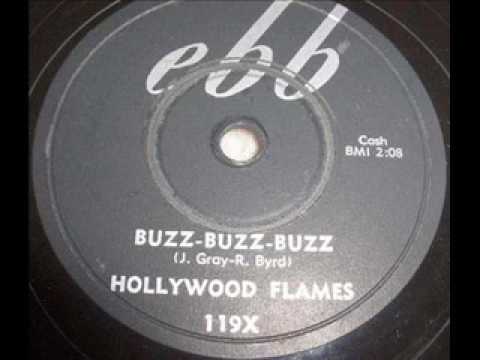 The Hollywood Flames — HOLLYWOOD FLAMES  Buzz Buzz Buzz  OCT '57