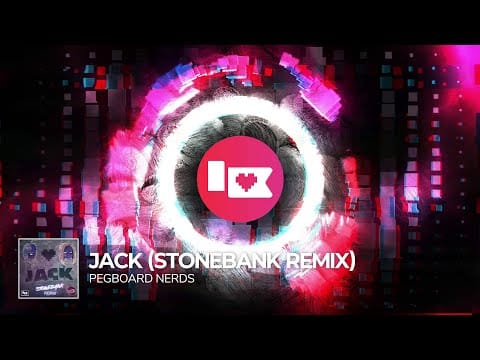 Pegboard Nerds — Pegboard Nerds - Jack (Stonebank Remix) [Nerd Nation Release]