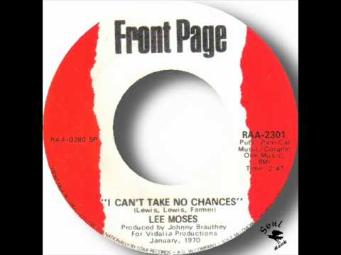 Lee Moses — Lee Moses - I Can't Take No Chances.wmv