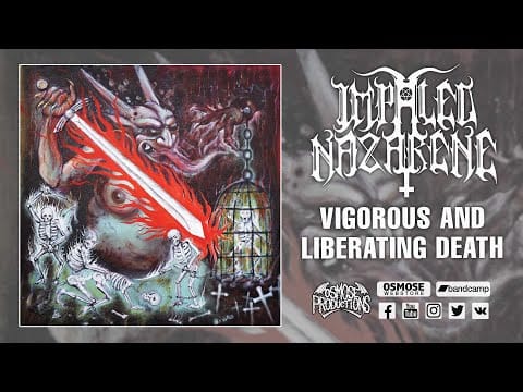 Impaled Nazarene — IMPALED NAZARENE Vigorous And Liberating Death (full album)