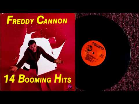 Freddy Cannon — Freddy Cannon - Tallahassie Lassie / Palisades Park / Buzz Buzz A-Diddle-It