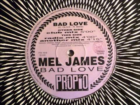 Melvina James — Mel James - Bad Love