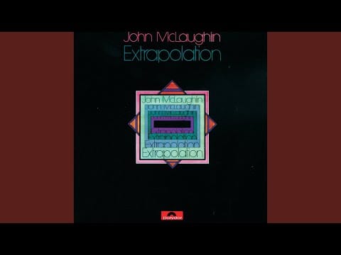 John McLaughlin — Extrapolation