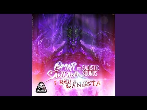 Omar Santana — I Roll Gangsta (Omar Santana Mix)